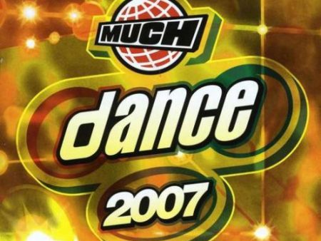 VARIOUS - 2007: MUCH DANCE Sale