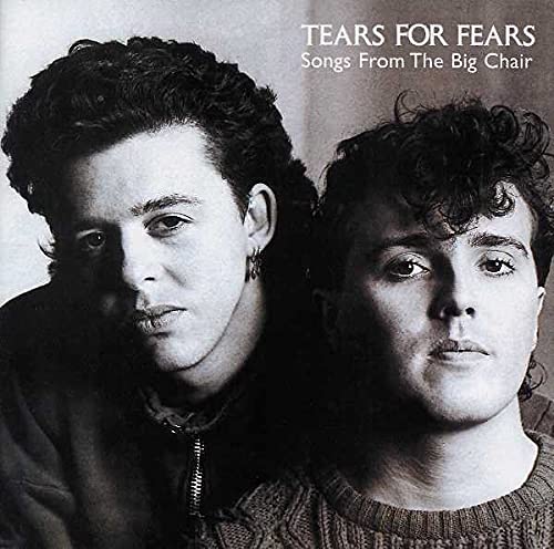 TEARS FOR FEARS  - SONGS FROM THE BIG CHAIR (REMASTERED) For Sale